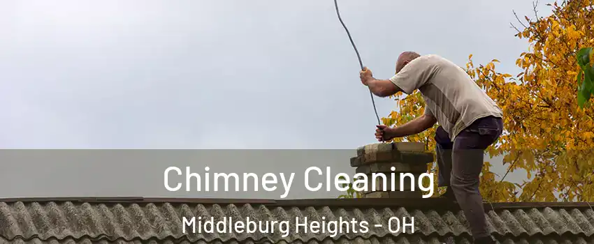  Chimney Cleaning Middleburg Heights - OH