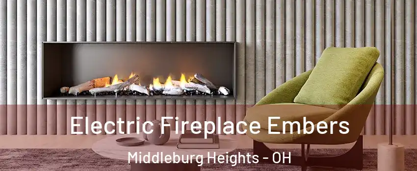  Electric Fireplace Embers Middleburg Heights - OH