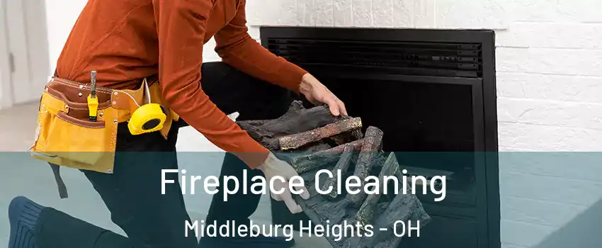  Fireplace Cleaning Middleburg Heights - OH