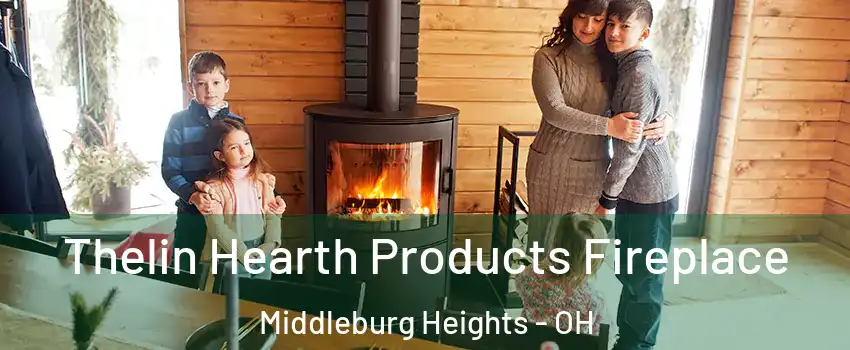  Thelin Hearth Products Fireplace Middleburg Heights - OH